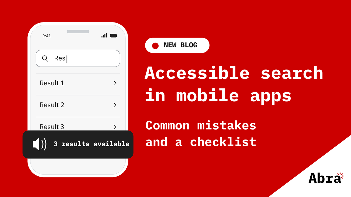 Mobile search screen with three results and the screen reader announcement “3 results available”. Text: “Accessible search in mobile apps: Common mistakes and a checklist”. Abra logo.