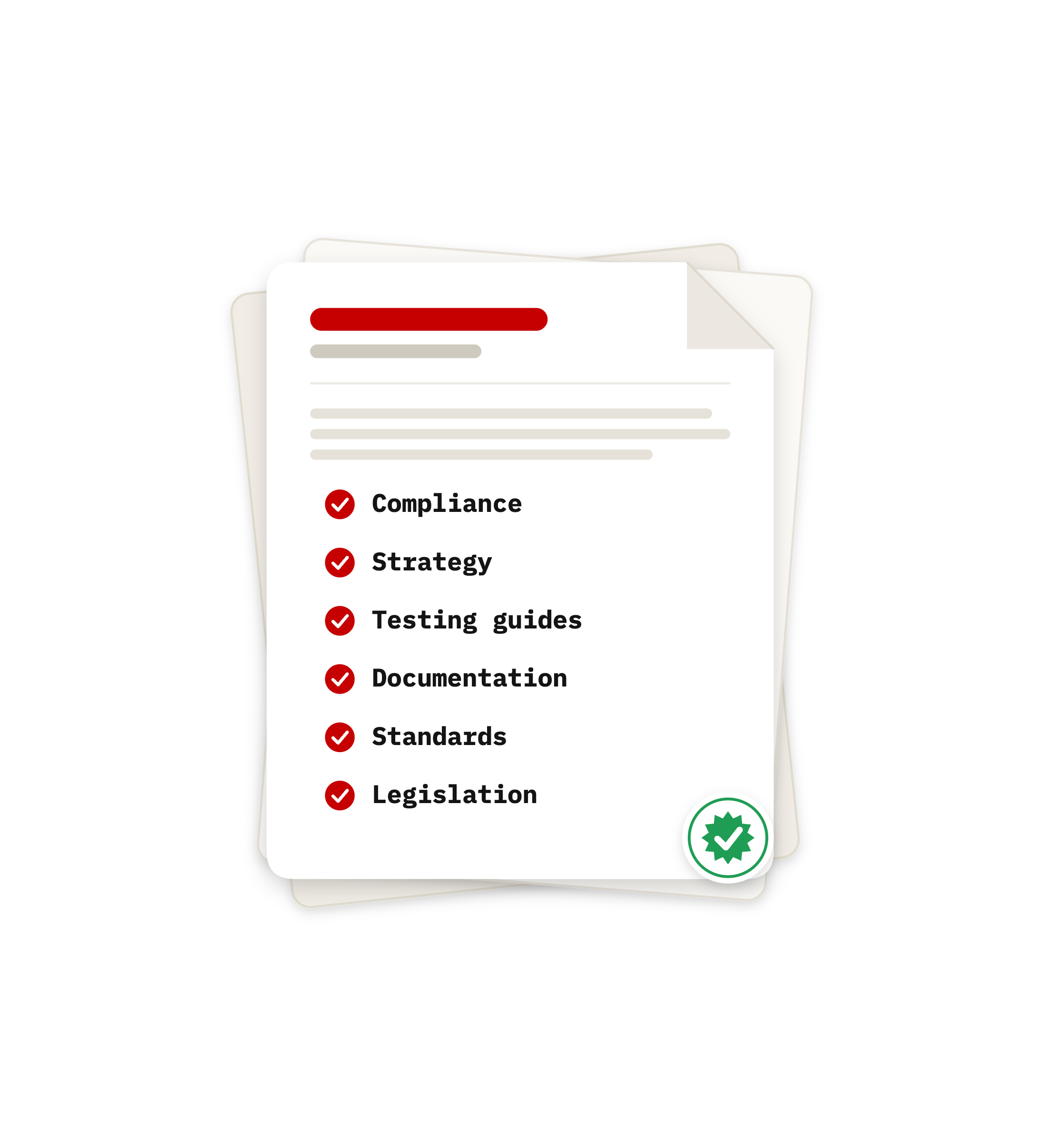 Illustration of a document with a checklist representing accessibility knowledge and compliance. The checklist includes: Compliance, Strategy, Testing guides, Documentation, Standards, and Legislation, each marked with a red check icon. A green verification badge with a white checkmark appears in the bottom right corner, symbolising validated knowledge or compliance.