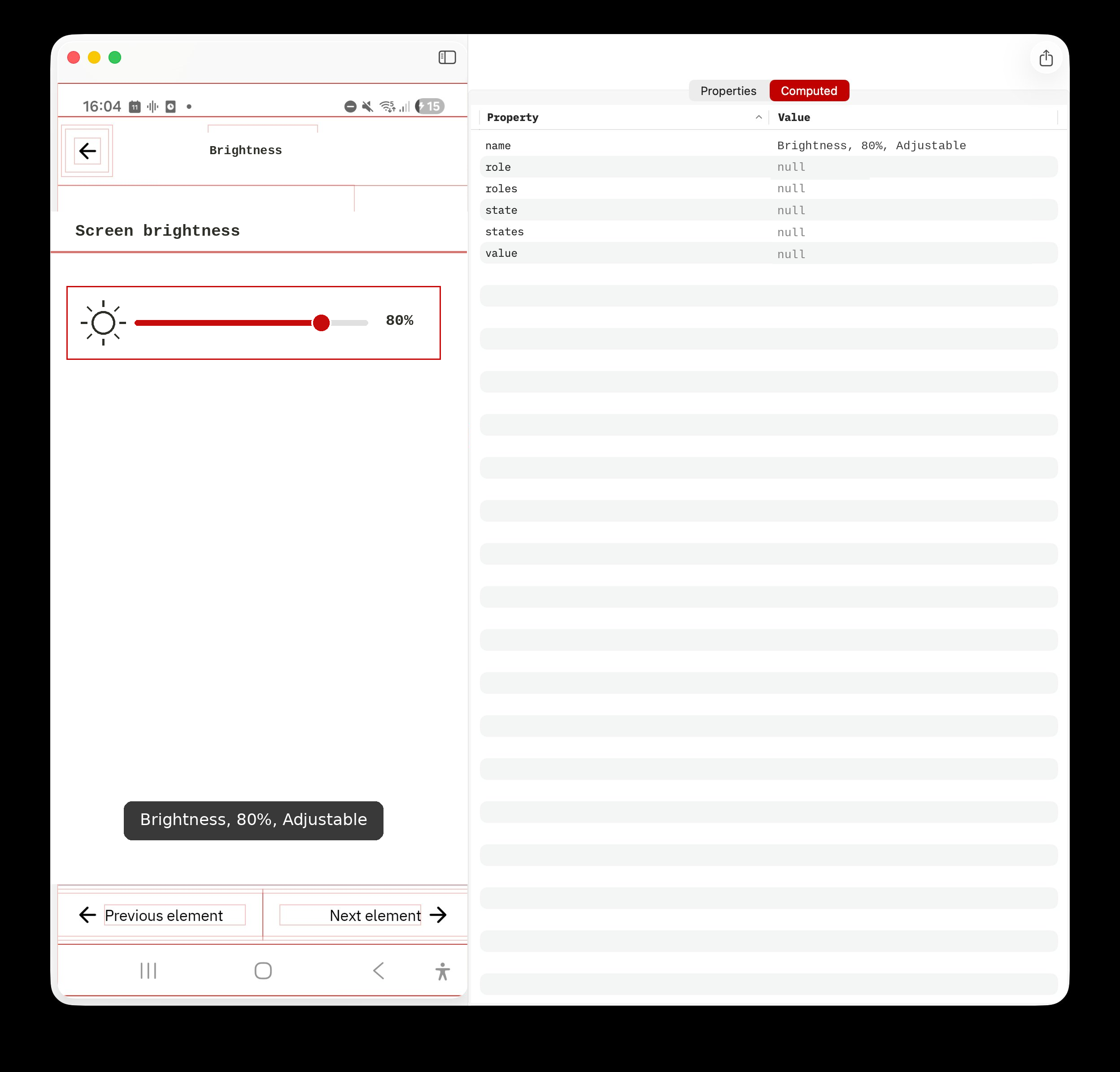 Snapshot from Abra showing an element where the name property contains "Brightness, 80%, Adjustable" while the role and value properties are empty.